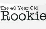 The 40 Year Old Rookie 