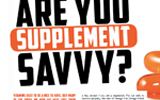 Are you supplement Savvy? Are you supplement Savvy?