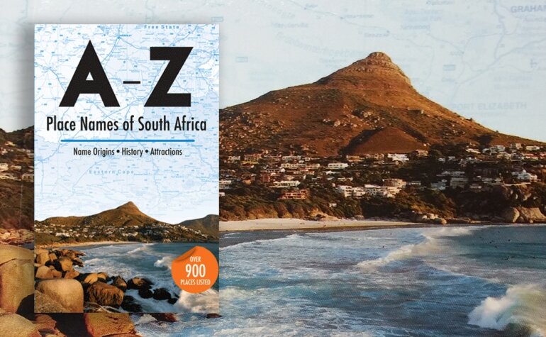 MapStudio has some great new titles, including Ann Gadd's new release, A-Z Place Names of South Africa, which will broaden your knowledge of historical facts behind the names.